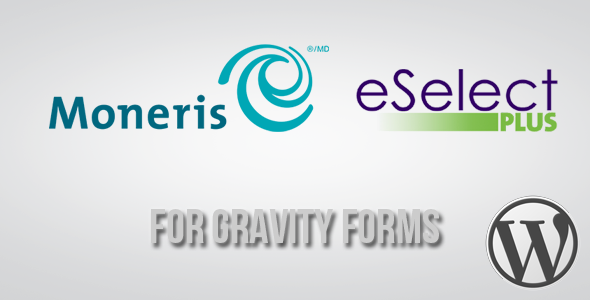 Moneris CA eSELECTplus Gateway for Gravity Forms