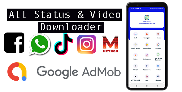 all status saver & video downloader,android ,admob