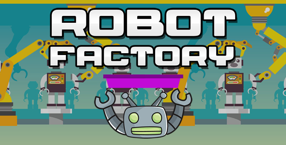 Robot Factory HTML5