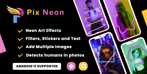 Pix Neon – Photo Editor (Android 11 Supported)