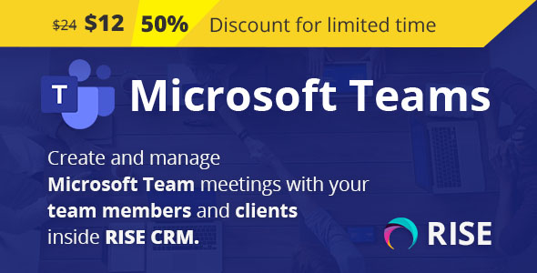 Microsoft Teams Integration for RISE CRM