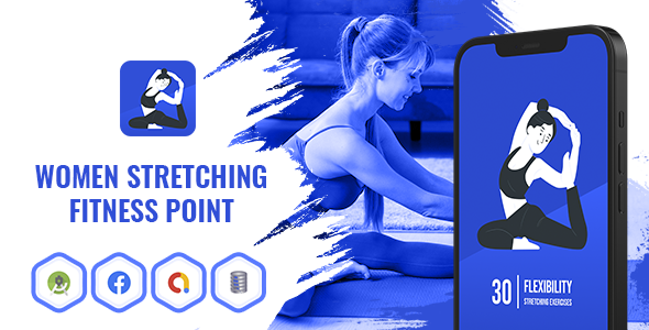 Ladies Stretching Health Point – Android App with Fb and Google Adverts