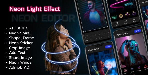 Neon Effects – Neon Photo Editor – Photo Editor – Neon Gentle – Snap Photo Editor – Neon Work – Neon