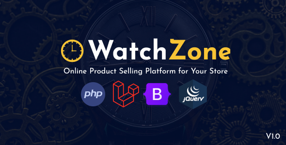 WatchZone – On-line Product Promoting Platform for Your Store