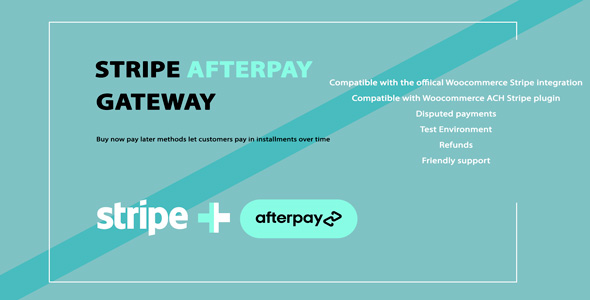 WooCommerce Stripe Afterpay Gateway