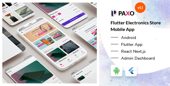 Paxo – Electronics Shop Flutter App + React Next Admin Dashboard