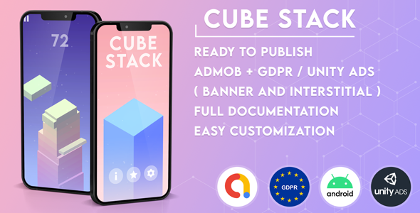 Cube Stack | Admob + GDPR + Unity