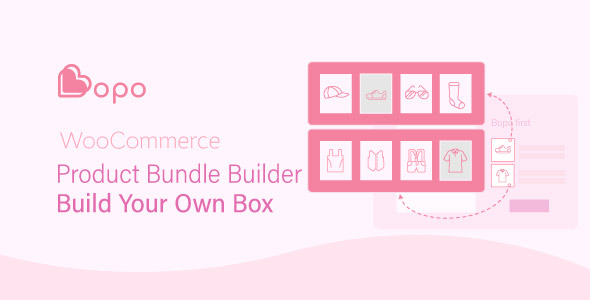 Bopo – WooCommerce Product Bundle Builder – Originate Your Delight in Field