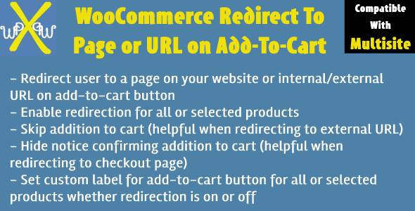 WooCommerce Redirect To Page or URL on Add To Cart – Divulge Checkout or Skip Cart