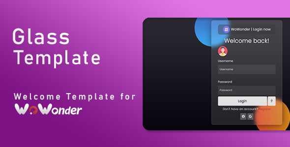Glass – The Final Welcome Page Themes For WoWonder