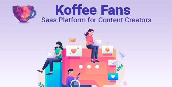 Koffee Fans – Saas Platform for Utter Creators