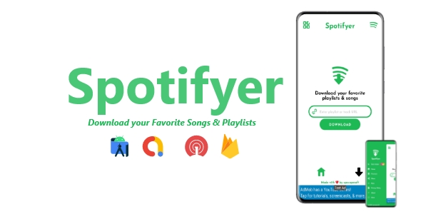 Spotifyer – Spotify Songs & Playlist Downloader | ADMOB, FIREBASE, ONESIGNAL