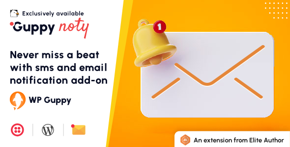 Guppy Noty –  SMS and E-mail Notifications Extension for WP Guppy Authentic