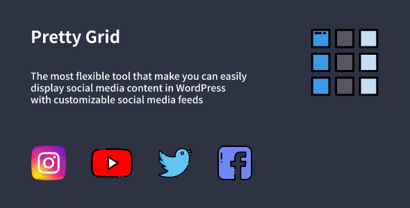 Pretty Grid – WordPress Social Feed Gallery Plugin