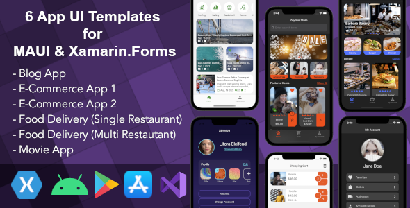 6 App UI Templates for MAUI and Xamarin: E-Commerce 1 & 2, Blog, Food Shipping Multi & Single, Movie