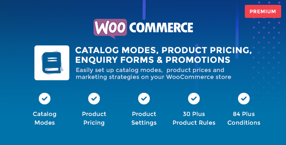 WooCommerce Catalog Mode – Pricing, Enquiry Kinds & Promotions