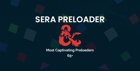 Sera – Top 65+ Most Attention-grabbing / CSS Nice looking Preloaders