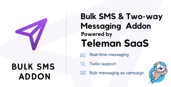 Bulk SMS & Two-draw Messaging Addon For Teleman