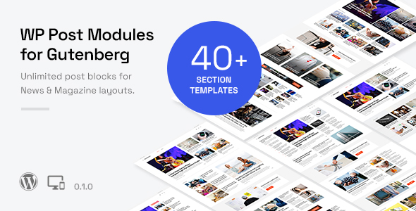 WP Post Modules for NewsPaper and Journal Layouts (Gutenberg Block)