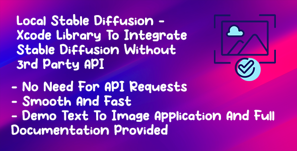 Native Stable Diffusion –  Xcode Library To Combine Stable Diffusion Without third Occasion API