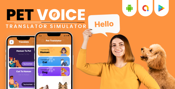 Pet Relate Translator Simulator – Human to Pet Relate Translator with Admob Advertisements