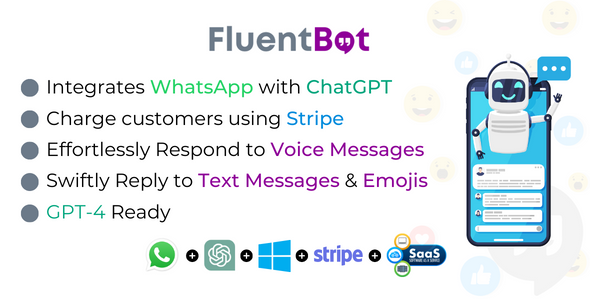 FluentBot – ChatGPT AI WhatsApp Integration + Express Messages Give a improve to + SaaS