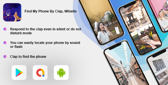 Clap Phone Finder | Procure Phone by Clap, Whistle | Android App With Admob Adverts