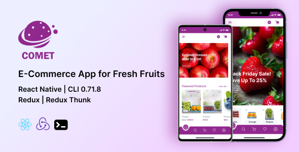 Comet – E-Commerce App for New Fruits | React Native | CLI 0.71.8 | Redux | Redux Thunk