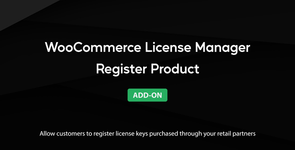 WooCommerce License Manager – Register Product Add-on