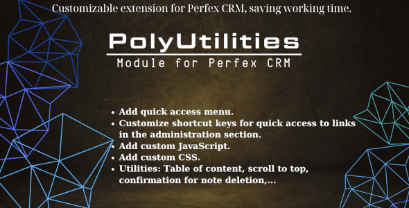 PolyUtilities for Perfex CRM: Speedily Accept admission to Menu, Customized JS, CSS, and Extra