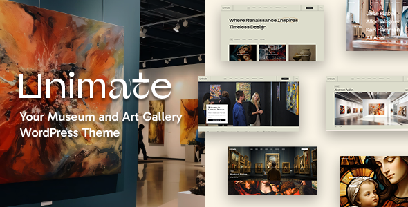 Unimate – Paintings Gallery and Museum Theme