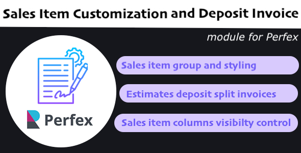 Deposit Invoice and Gross sales Merchandise Customization Module for Perfex CRM