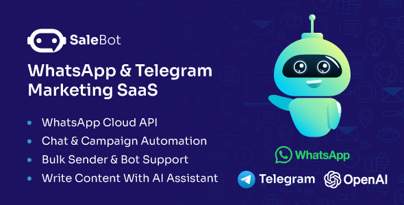 SaleBot – WhatsApp And Telegram Advertising SaaS – ChatBot & Bulk Sender