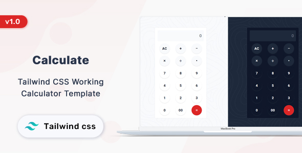 Calculate – Tailwind CSS Working Calculator Template