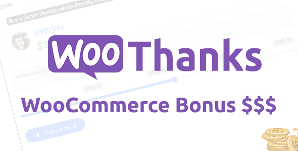 WooThanks – WooCommerce Bonus Plugin