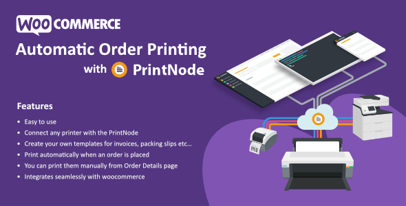 Automated Relate Printing for WooCommerce – ( PrintNode )