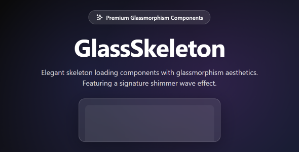 GlassSkeleton – Top price Glassmorphism Loading Skeleton Substances HTML5 CSS3 JS