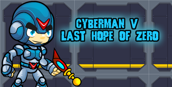 Cyberman V: Closing Hope of Zero – HTML5 Motion Platformer