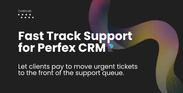 Mercurial Song Make stronger for Perfex CRM – Paid Priority Tickets