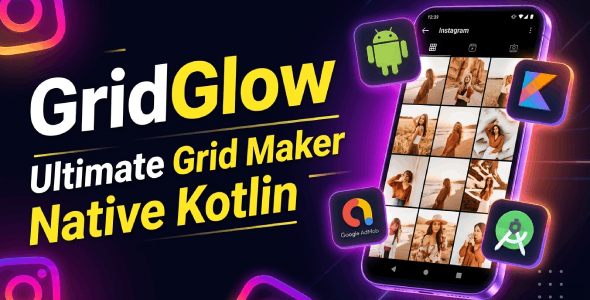 GridGlow | Ideally abundant Instagram Grid Maker & Mumble Splitter – Android App Template