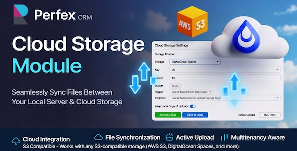 Cloud Storage Module for Perfex CRM – S3 Esteem minded Sync and Energetic Upload