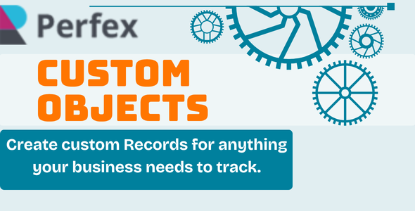 Customized Objects Module for Perfex CRM