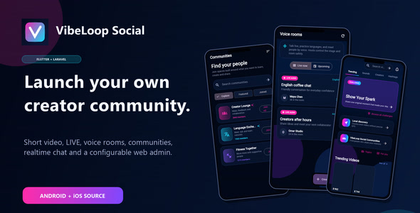 VibeLoop Social | Flutter Video and Dwell App With Laravel Admin